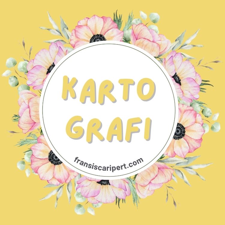 Kartografi: Setelah Manusia Tersesat di Timur dan Barat
